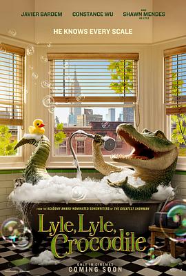 鳄鱼莱莱 Lyle, Lyle, Crocodile.2022 字幕下载