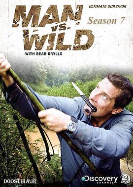 荒野求生 第七季 Man vs. Wild Season 7.2011 字幕下载
