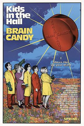 致命糖衣锭 Kids in the Hall: Brain Candy.1996 字幕下载