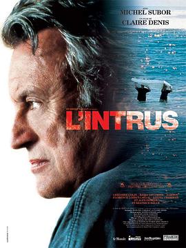 入侵者 L'intrus.2004 字幕下载