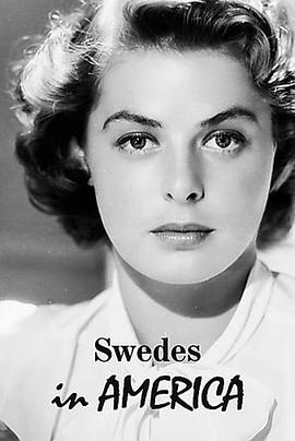 瑞典人在美国 Swedes in America.1943 字幕下载
