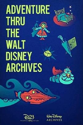 Adventure Thru the Walt Disney Archives .2020 字幕下载