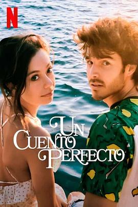 完美童话 第一季 Un cuento perfecto Season 1.2023 字幕下载