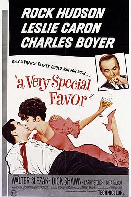 风流才子俏佳人 A Very Special Favor.1965 字幕下载