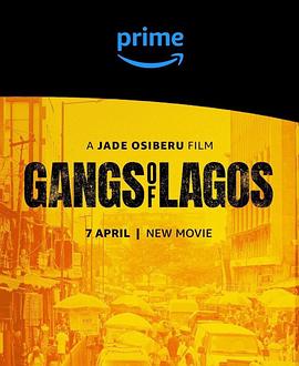 拉各斯黑帮 Gangs of Lagos.2023 字幕下载