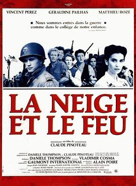 雪与火 La neige et le feu.1991 字幕下载