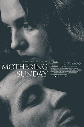 母亲节幽会 Mothering Sunday.2021 字幕下载