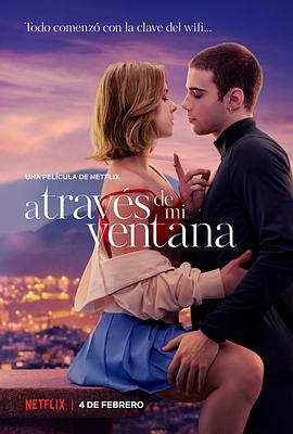 隔窗恋爱 A través de mi ventana.2022 字幕下载