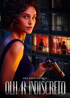 偷窥狂小姐 Olhar Indiscreto.2023 字幕下载