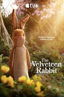 天鹅绒兔子 The Velveteen Rabbit.2023 字幕下载