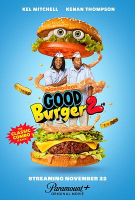 汉堡总动员2 Good Burger 2.2023 字幕下载