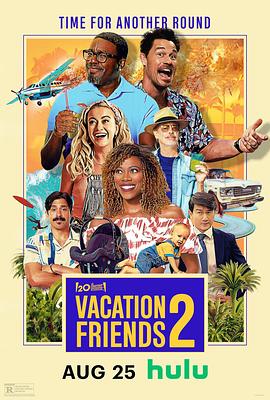 度假伙伴2 Vacation Friends 2.2023 字幕下载