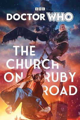 神秘博士：红宝石路教堂 Doctor Who: The Church on Ruby Road.2023 字幕下载