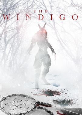 化身邪魔 The Windigo.2023 字幕下载