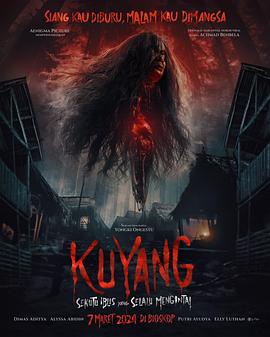 半身鬼 Kuyang.2024 字幕下载