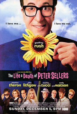 彼得·塞勒斯的生与死 The Life and Death of Peter Sellers.2004 字幕下载