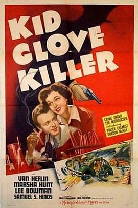 羊皮手套杀手 Kid Glove Killer.1942 字幕下载