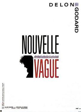 新浪潮 Nouvelle vague.1990 字幕下载
