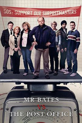 贝茨先生诉邮局 Mr Bates vs. The Post Office.2024 字幕下载