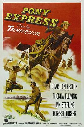 飞驿英雄 Pony Express.1953 字幕下载