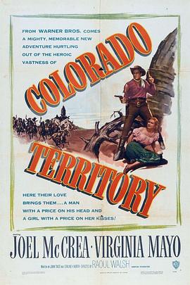 虎盗蛮花 Colorado Territory.1949 字幕下载