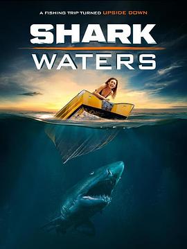 鲨鱼之水 Shark Waters.2022 字幕下载
