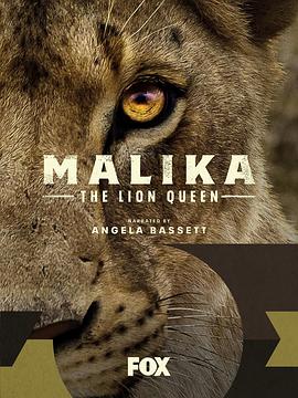 狮子王后玛莉卡 Malika the Lion Queen.2021 字幕下载