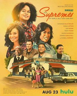 厄尔自助餐厅的女子天团 The Supremes at Earl's All-You-Can-Eat.2023 字幕下载