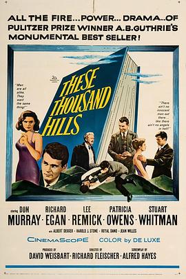 万水千山 These Thousand Hills.1959 字幕下载