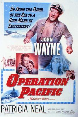太平洋争霸战 Operation Pacific.1951 字幕下载