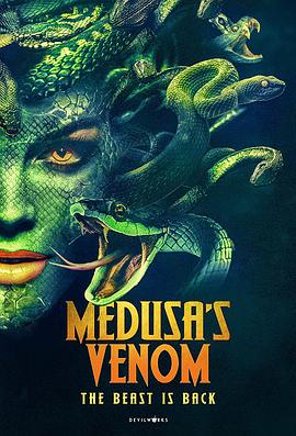 美杜莎毒液 Medusa’s Venom.2023 字幕下载