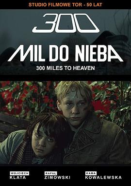 三百英里天堂 300 mil do nieba.1989 字幕下载