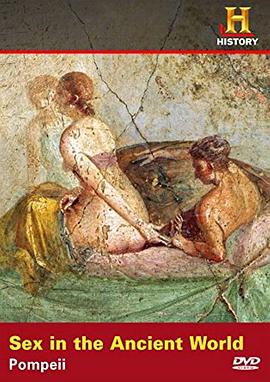 古代世界的性：庞贝古城的卖淫 Sex in the Ancient World: Prostitution in Pompeii.2009 字幕下载