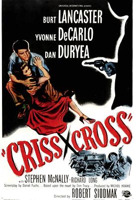十字交锋 Criss Cross.1949 字幕下载