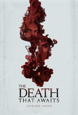 等待的死亡 The Death That Awaits.2024 字幕下载