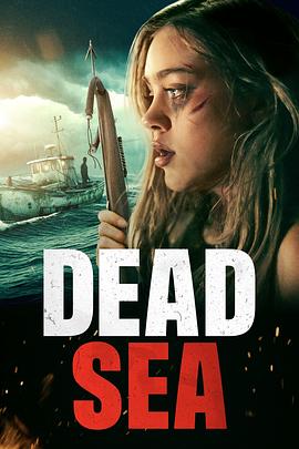 死海求生 Dead Sea.2024 字幕下载