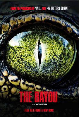 沼泽之地 The Bayou.2025 字幕下载