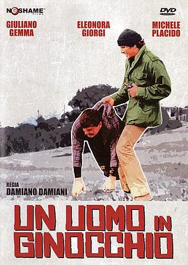 跪着的男人 Un uomo in ginocchio.1980 字幕下载