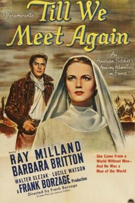 何日君再来 Till We Meet Again.1944 字幕下载