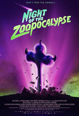 动物园天启夜 Night of the Zoopocalypse.2024 字幕下载