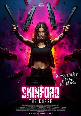 美女试爆场2：诅咒 SKINFORD 2: The Curse.2025 字幕下载