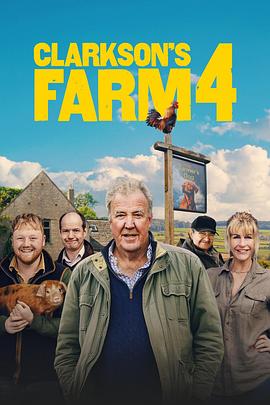 克拉克森的农场 第四季 Clarkson’s Farm Season 4.2025 字幕下载
