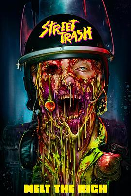 街头废物 Street Trash.2024 字幕下载