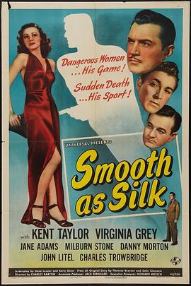 丝滑 Smooth as Silk.1946 字幕下载