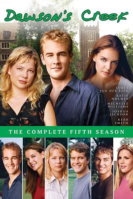 恋爱时代 第五季 Dawson's Creek Season 5.2001 字幕下载