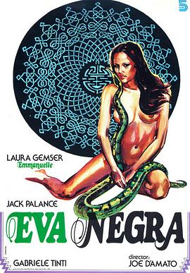 玩蛇的女人 Eva nera.1976 字幕下载