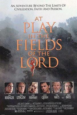 绿林壮士 At Play in the Fields of the Lord.1991 字幕下载