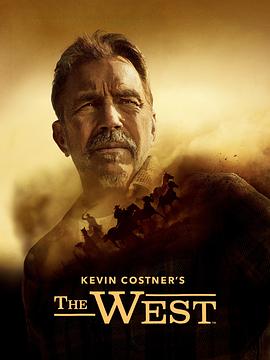 Kevin Costner’s The West .2024 字幕下载