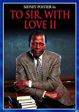 吾爱吾师2 To Sir, with Love II.1996 字幕下载