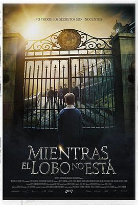离狼之歌 Mientras el Lobo No Está.2017 字幕下载